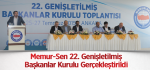 Memur-Sen 22. Genişletilmiş Başkanlar Kurulu Gerçekleştirildi
