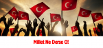 Millet Ne Derse O!