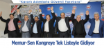 Memur-Sen Kongreye Tek Listeyle Gidiyor