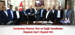 Gaziantep Memur-Sen ve Bağlı Sendikalar Diyanet-Sen’i Ziyaret Etti