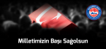 Milletimizin Başı Sağolsun
