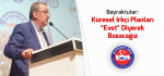 Bayraktutar: Küresel Irkçı Planları “Evet” Diyerek Bozacağız