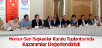 Memur-Sen Başkanlar Kurulu Toplantısı'nda Kazanımlar Değerlendirildi