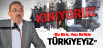 Bayraktutar; Biz Biriz, Hep Birlikte TÜRKİYEYİZ