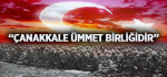 Bayraktutar: 'Çanakkale ümmet birliğidir'