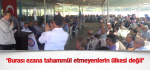 Bayraktutar; ‘Burası ezana tahammül etmeyenlerin ülkesi değil’