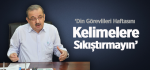 Bayraktutar; ‘Din görevlileri haftasını kelimelere sıkıştırmayın’