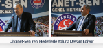 Diyanet-Sen Yeni Hedeflerle Yoluna Devam Ediyor