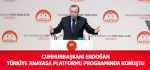 Cumhurbaşkanı Erdoğan Türkiye Anayasa Platformu Programında Konuştu