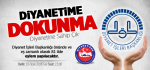 'Diyanetime Dokunma, Diyanetine Sahip Çık' Eylemi