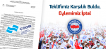Teklifimiz Karşılık Buldu, Eylemimiz İptal