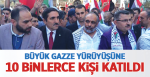 Büyük Gazze Yürüyüşüne 10 Binlerce Kişi Katıldı