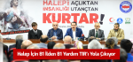Halep İçin 81 İlden 81 Yardım TIR'ı Yola Çıkıyor