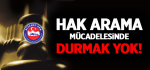 Hak Arama Mücadelesinde Durmak Yok!