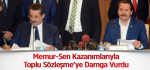 Memur-Sen Kazanımlarıyla Toplu Sözleşme’ye Damga Vurdu