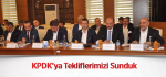 KPDK’ya Tekliflerimizi Sunduk