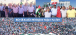 Büyük Kudüs Mitingine Yoğun Katılım