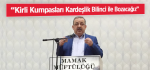 Bayraktutar: Kirli Kumpasları Kardeşlik Bilinci ile Bozacağız