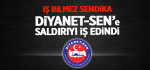 İş Bilmez Sendika Diyanet-Sen’e Saldırıyı İş Edindi
