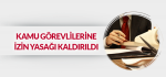 Kamu Görevlilerine İzin Yasağı Kaldırıldı