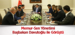 Memur-Sen Yönetimi Başbakan Davutoğlu ile Görüştü