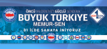 1 Milyon Üye Hedefiyle Memur-Sen 81 İlde Sahaya İniyor