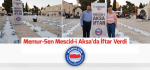 Memur-Sen Mescid-i Aksa’da İftar Verdi