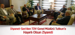 Diyanet-Sen’den TDV Genel Müdürü Tutkun’a Hayırlı Olsun Ziyareti