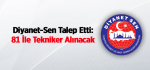 ​Diyanet-Sen Talep Etti: 81 İle Tekniker Alınacak