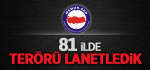 İnsanlığımız, Kardeşliğimiz ve Birliğimizle Terörü Bitireceğiz
