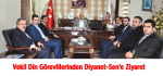 Vekil Din Görevlilerinden Diyanet-Sen’e Ziyaret