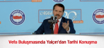 Vefa Buluşmasında Yalçın'dan Tarihi Konuşma