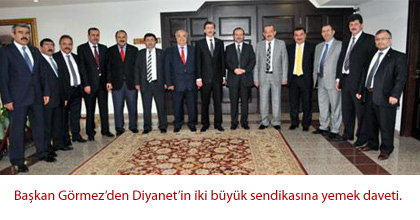 Başkan Görmez&#8217;den Diyanet&#8217;in İki Büyük Sendikasına Yemek Daveti