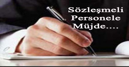 SÖZLEŞMELİ PERSONELE MÜJDE