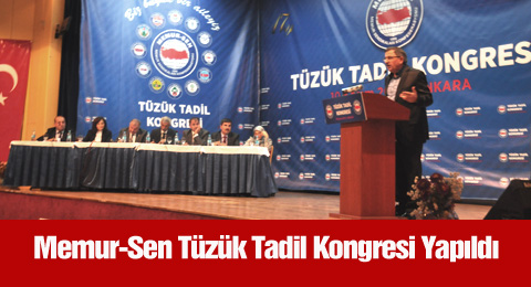 Memur-Sen Tüzük Tadil Kongresi Gerçekleştirildi
