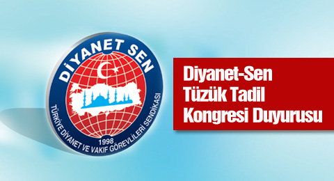 Diyanet-Sen Tüzük Tadil Kongresi Duyurusu