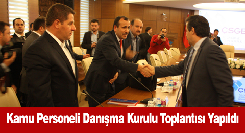 Kamu Personeli Danışma Kurulu Toplantısı Yapıldı