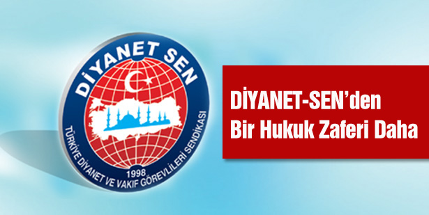 DİYANET-SEN&#8217;den Bir Hukuk Zaferi Daha&#8230; 