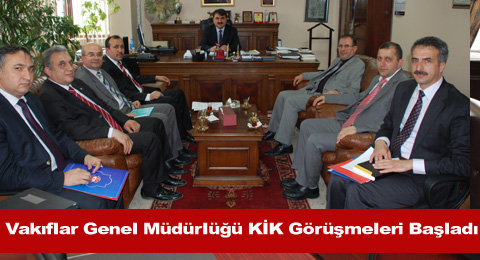 Vakıflar Genel Müdürlüğü KİK Görüşmeleri Başladı