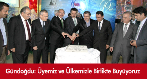 Gündoğdu: Üyemiz Ve Ülkemizle Birlikte Büyüyoruz