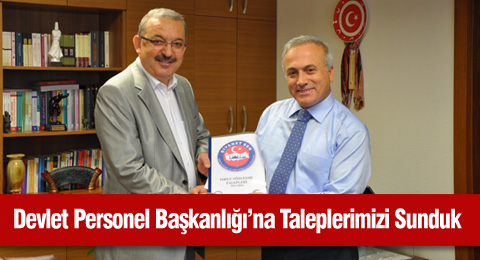 Devlet Personel Başkanlığı&#8217;na Taleplerimizi Sunduk