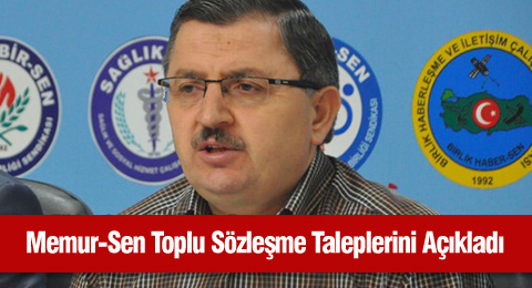 Memur-Sen Toplu Sözleşme Taleplerini Açıkladı