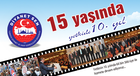 Diyanet-Sen 15 Yaşında