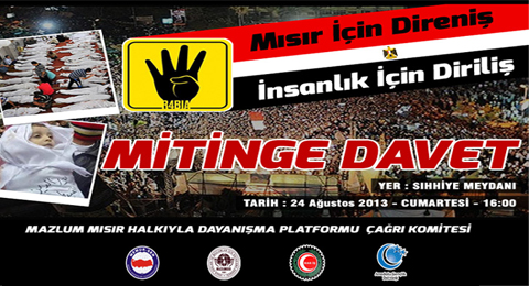 Mısır İçin Direniş İnsanlık İçin Diriliş Mitinginde Buluşuyoruz