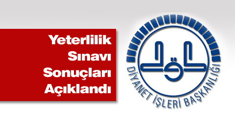 Diyanet'in yeterlilik sınavı sonuçları açıklandı