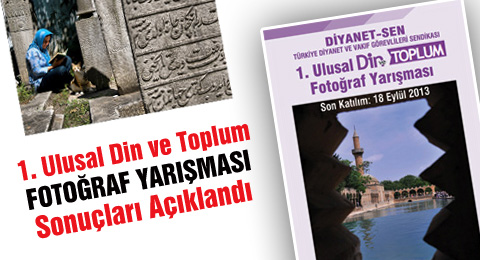 1.	Ulusal Din ve Toplum Fotoğraf Yarışması Sonuçları Açıklandı