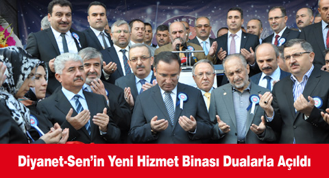 Diyanet-Sen&#8217;in Yeni Hizmet Binası Dualarla Açıldı