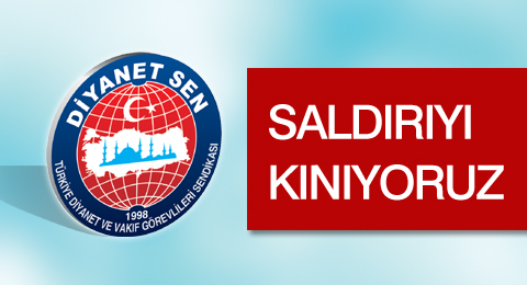 Saldırıyı Kınıyoruz