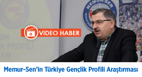 Memur-Sen&#8217;in Türkiye Gençlik Profili Araştırması
